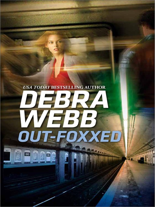 Title details for Out-Foxxed by Debra Webb - Available